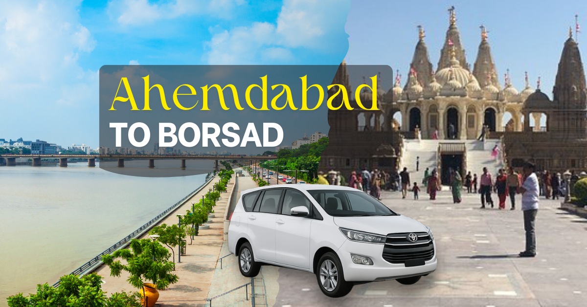 Ahmedabad to Borsad cab service with Innova car, city riverfront view and Borsad temple background – Sai Travels.