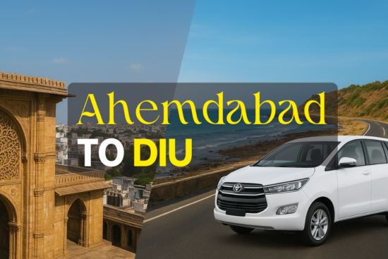 Ahmedabad to Diu cab service – private taxi with comfortable Innova for long-distance travel from Ahmedabad to Diu