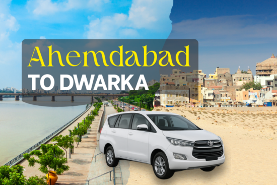 Ahmedabad to Dwarka cab service – comfortable taxi ride with Sai Travels featuring Sabarmati Riverfront and Dwarka Temple background