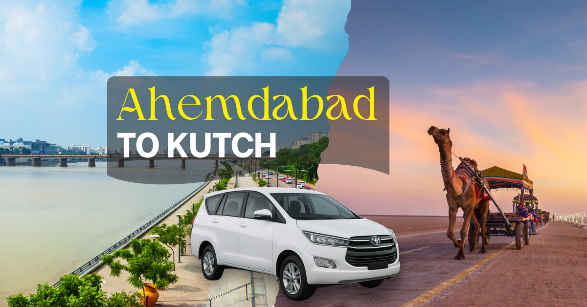 Ahmedabad to Kutch cab service image showing Sabarmati Riverfront, White Desert of Kutch, and a taxi for travel.