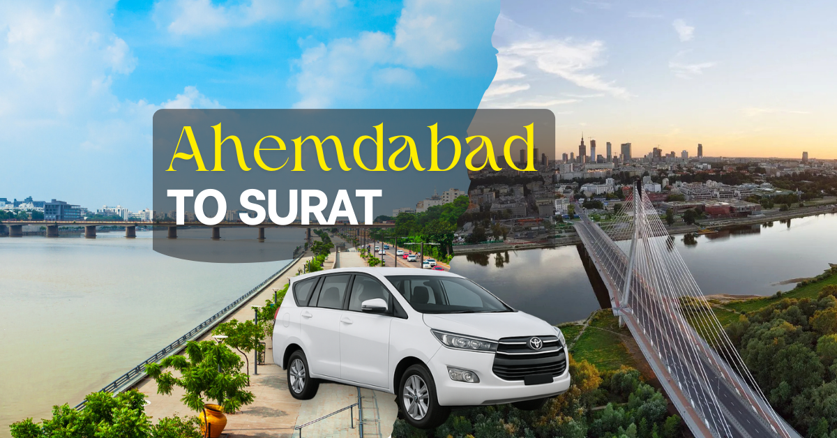 Ahemdabad to Surat taxi service with comfortable Innova car showing city views of Ahmedabad and Surat